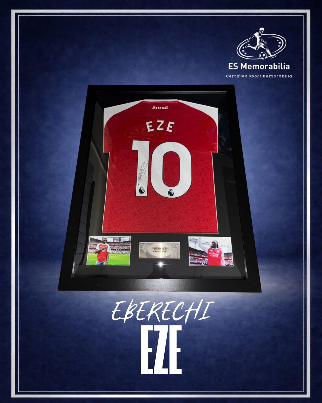 EBERECHI EZE HAND SIGNED ARSENAL 2025/26 HOME SHIRT